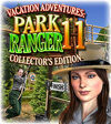 Vacation Adventures: Park Ranger 11 Collectors Edition